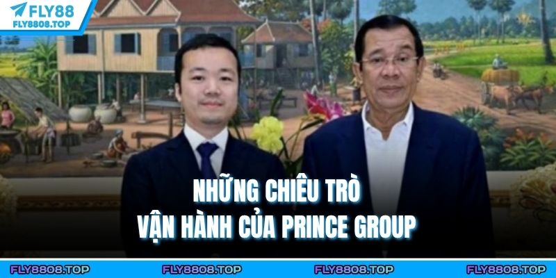 Những chiêu trò vận hành của Prince Group